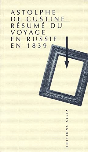 Résume du voyage en Russie en 1839: Un dialogue qui n'en finit pas