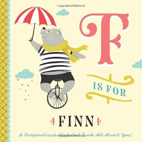 F is for Finn: A Personalized Alphabet Book All About You! (Personalized Children's Book)