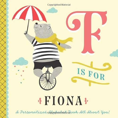 F is for Fiona: A Personalized Alphabet Book All About You! (Personalized Children's Book) von Independently published
