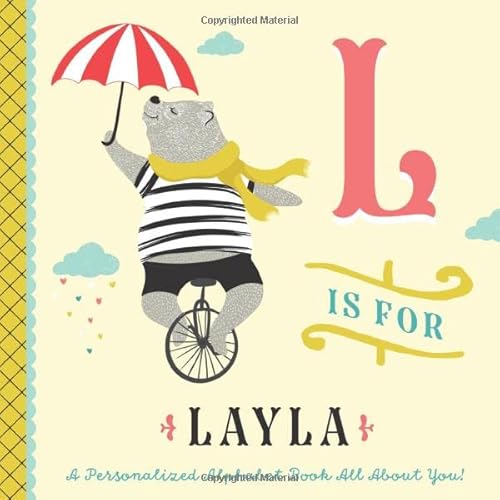 L is for Layla: A Personalized Alphabet Book All About You! (Personalized Children's Book) von Independently published