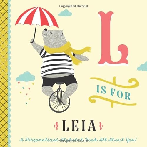 L is for Leia: A Personalized Alphabet Book All About You! (Personalized Children's Book) von Independently published