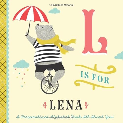 L is for Lena: A Personalized Alphabet Book All About You! (Personalized Children's Book) von Independently published