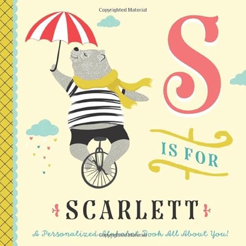 S is for Scarlett: A Personalized Alphabet Book All About You! (Personalized Children's Book) von Independently published