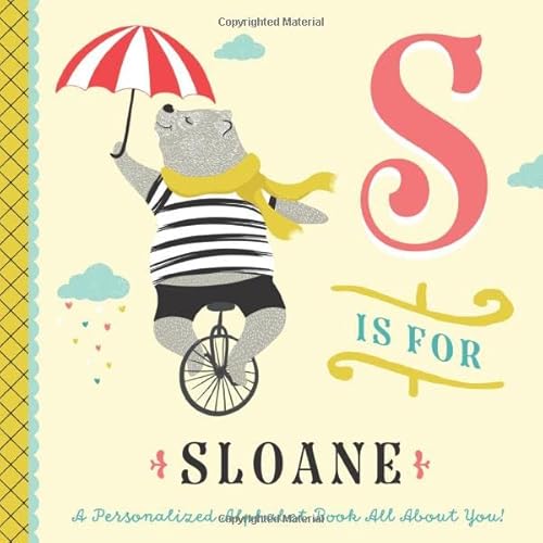 S is for Sloane: A Personalized Alphabet Book All About You! (Personalized Children's Book) von Independently published