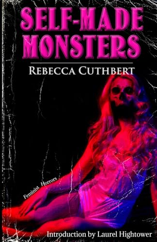 SELF-MADE MONSTERS von Independently published