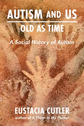 Autism and US: A Social History of Autism