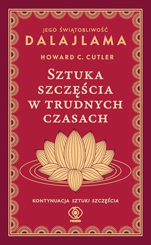 Sztuka szczęścia w trudnych czasach von Rebis