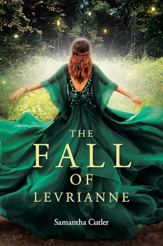 The Fall of Levrianne The Fall of Levrianne von Covenant Books