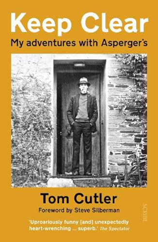 Keep Clear: my adventures with Asperger’s: 1
