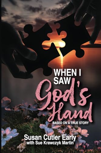 When I Saw God's Hand: A True Story When I Saw God's Hand: A True Story von Bowker Publishing Services