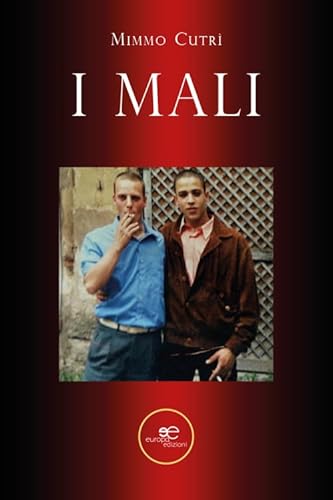 I mali (Chronos. Autobiografie di cittadini) von Europa Edizioni