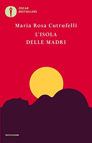 L'isola delle madri (Oscar bestsellers) von Mondadori