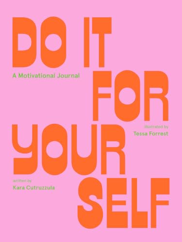 Do It for Yourself (Guided Journal): A Motivational Journal (Start Before You’re Ready) von Abrams Noterie
