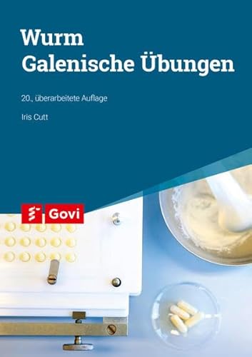 Wurm: Galenische Übungen (Govi)