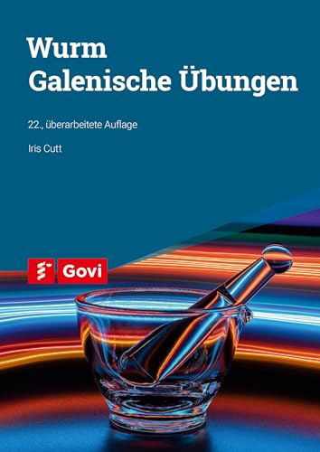 Wurm: Galenische Übungen (Govi) von Govi Verlag