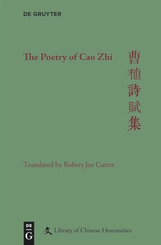 The Poetry of Cao Zhi (Library of Chinese Humanities)