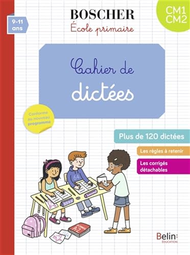 Cahier de dictées CM1-CM2 von BELIN EDUCATION