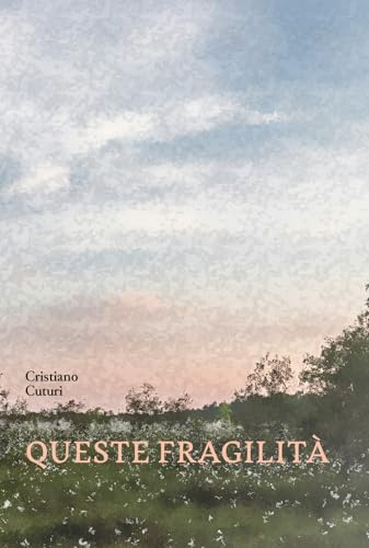 Queste fragilità (Tracce di memoria) von La valle del tempo
