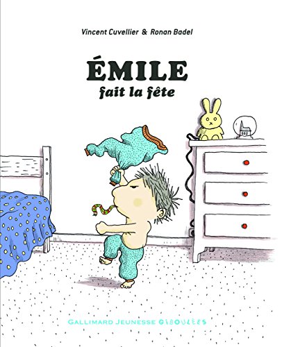 Émile fait la fête von GALL JEUN GIBOU
