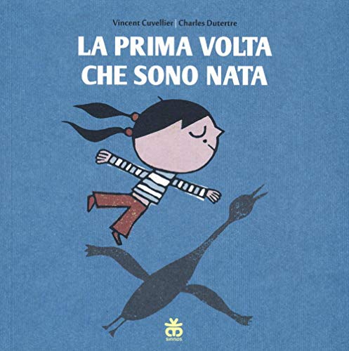 La prima volta che sono nata (I tradotti) von Sinnos