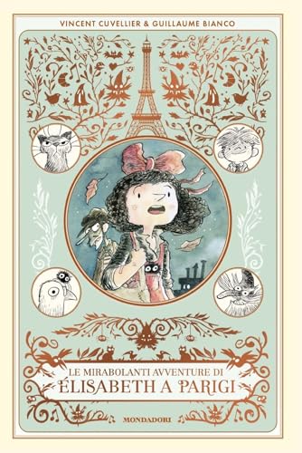 Le mirabolanti avventure di Elisabeth a Parigi (I Grandi) von Mondadori