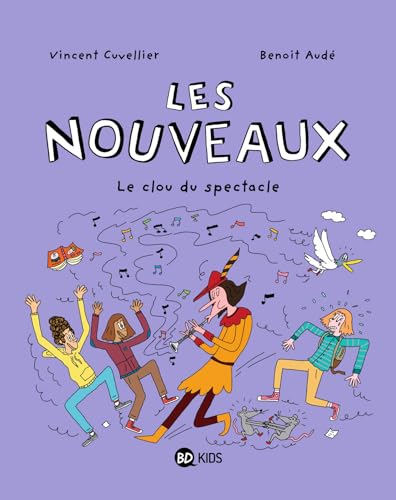 Les nouveaux, Tome 05: Le clou du spectacle