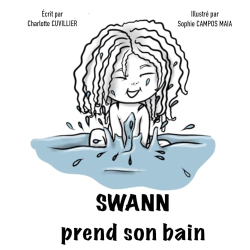 Swann prend son bain: DE (Le quotidien de Swann) von BoD – Books on Demand – Frankreich