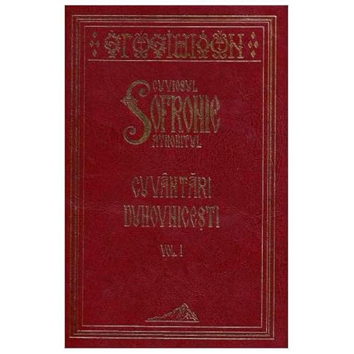 Cuvantari Duhovnicesti. Vol. 1 Cuvantari Duhovnicesti. Vol. 1 von Sophia