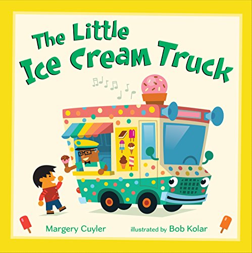 The Little Ice Cream Truck (Little Truck, 4)