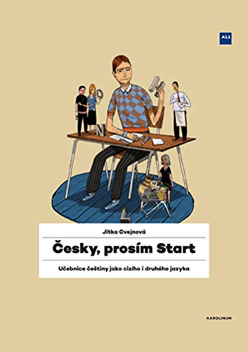 Cesky, Prosím Start / Czech for Foreigners: Ucebnice cestiny pro cizince von Karolinum Press, Charles University