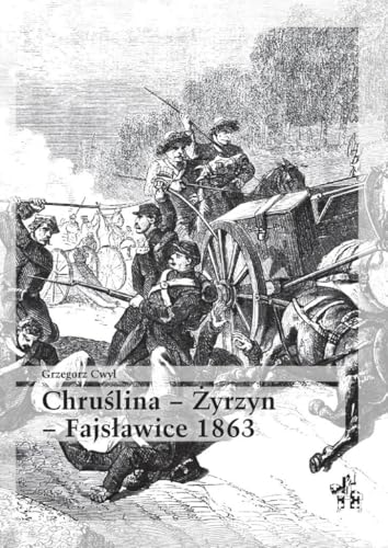 Chruślina Żyrzyn Fajsławice 1863 Chruślina Żyrzyn Fajsławice 1863 von Inforteditions