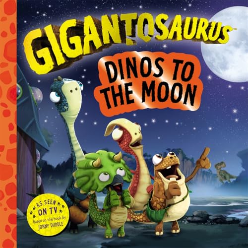 Gigantosaurus – Dinos to the Moon von Templar Books