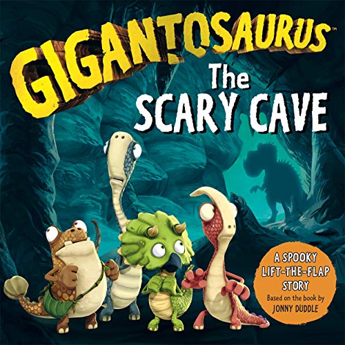 Gigantosaurus - The Scary Cave: A spooky lift-the-flap adventure for Halloween!