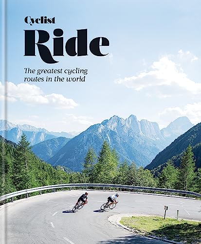 Cyclist – Ride: The greatest cycling routes in the world