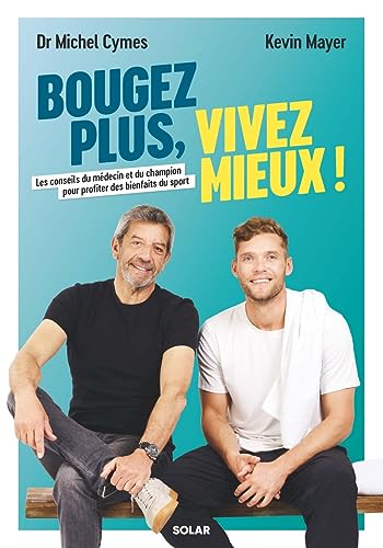 Bougez plus, vivez mieux von SOLAR