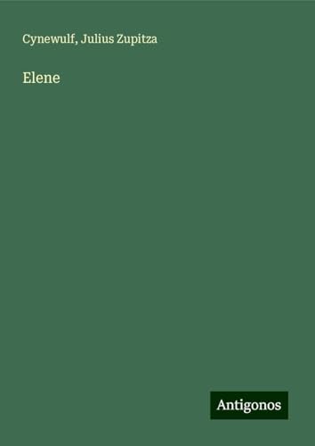 Elene von Antigonos Verlag