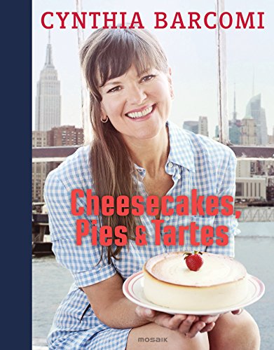 Cheesecakes, Pies & Tartes von Mosaik Verlag