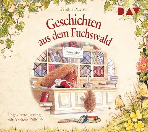 Geschichten aus dem Fuchswald: Ungekürzte Lesung mit Andreas Fröhlich (1 CD) von Audio Verlag Der GmbH