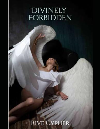 Divinely Forbidden von Independently published