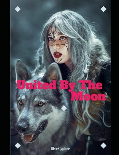 United By The Moon von Independently published