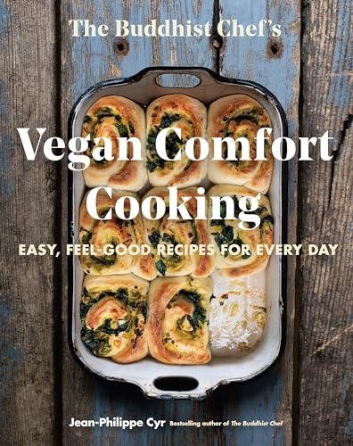 The Buddhist Chef's Vegan Comfort Cooking: Easy, Feel-Good Recipes for Every Day von Appetite by Random House
