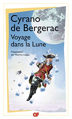 Voyage dans la lune: (L'autre monde, ou, Les états et empires de la lune.): Lettres diverses