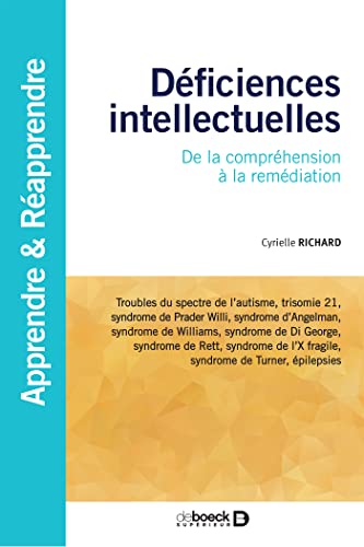 Déficiences intellectuelles: De la compréhension à la prise en charge von De Boeck Supérieur