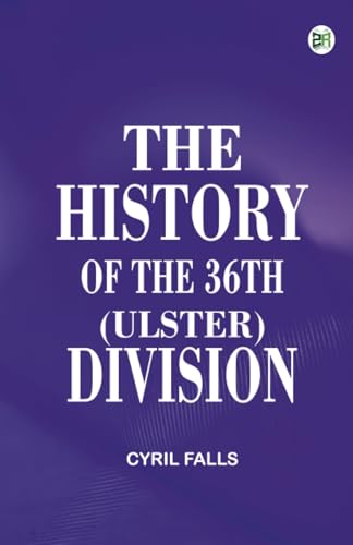 The History of the 36th (Ulster) Division von Zinc Read