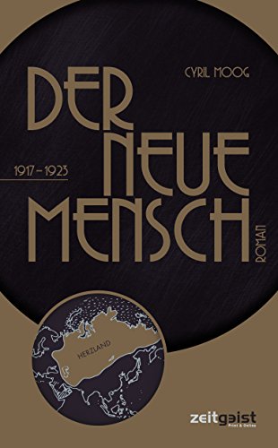 Der neue Mensch: 1917-1923 von Zeitgeist Print & Online