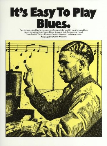 It's Easy to Play Blues