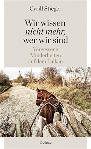 "Wir wissen nicht mehr, wer wir sind": Vergessene Minderheiten auf dem Balkan