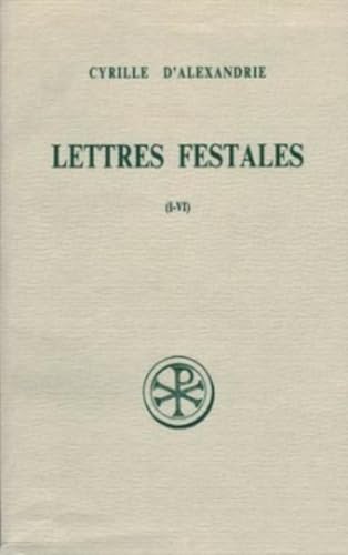 SC 372 LETTRES FESTALES - TOME 1 (I-VI)