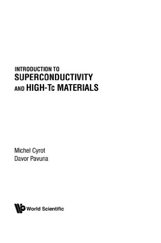 Introduction To Superconductivity And High-Tc Materials Introduction To Superconductivity And High-Tc Materials von World Scientific Publishing Company
