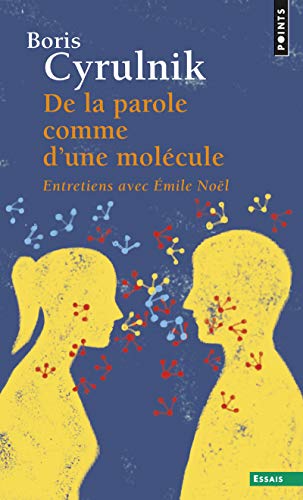 De la parole comme d'une molécule: Entretiens avec Émile Noël von Contemporary French Fiction